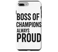 Boss Of Champions Always Proud Coach Leadership Case for iPhone 7 Plus/8 Plus
