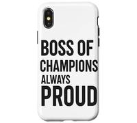 Boss Of Champions Always Proud Coach Leadership Case for iPhone X/XS