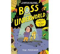 Boss of the Underworld: Book 2 - Shirley vs the Huge Beast