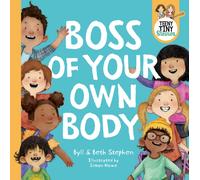 Boss of Your Own Body (Teeny Tiny Stevies) : 2022 ABIA Shortlist Book