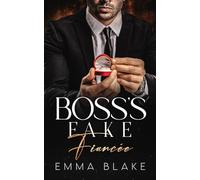 Boss’s Fake Fiancée: An Enemies to Lovers Romance (Breaking Boundaries)