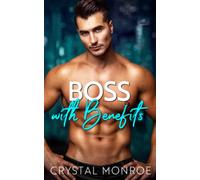 Boss with Benefits: A Secret Baby Romance (Bosses and Babies)