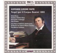 Bossa / Doro / Codeluppi/ Priante / Coro Nuova Polifonica Ambrosiana / Orchestra da Camera Milano Classica - Mayr: Vespri Per Il Corpus Domini