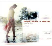 Bossa House nfBreaks volume 5
