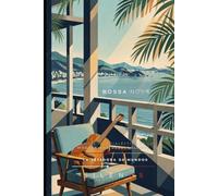BOSSA NOVA: Brasilia y la dialéctica de la modernidad desarrollista (MÚSICA)