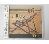 Bossa Nova-Casanova - Trip [Tba]