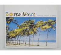 Bossa Nova: Soothing Sounds of Brazil (Vol 1)
