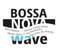 Bossa Nova Wave / Various