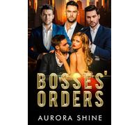 Bosses’ Orders: No Rules (Reverse Harem Lovestories)