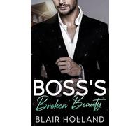 Boss's Broken Beauty: An Enemies to Lovers Age Gap Romance