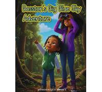 Bosston’s Big Blue Sky Adventure (Bosston’s Quests: Adventure Awaits)
