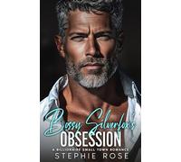 Bossy Silverfox's Obsession: A Billionaire Small Town Romance (Irrevocably Yours)