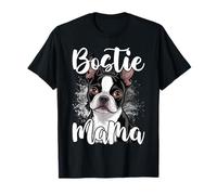 Bostie Mama Boston Terrier Lover Dog Mom T-Shirt