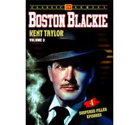 Boston Blackie - Volume 3: 4-Episode Collection