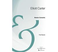 [(Boston Concerto)] [Author: Elliott Carter] published on (July, 2012)