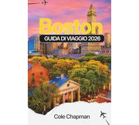 BOSTON GUIDA DI VIAGGIO 2026: Scopri le principali attrazioni, le spiagge, i locali gastronomici, le esperienze culturali e gli itinerari per pianificare la tua fuga sulle isole greche