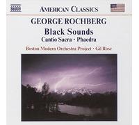 Boston M - ROCHBERG: Black Sounds.Phaedra
