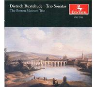 Boston Museum Trio - Buxtehude: Trio Sonatas (Op 1) /The Boston Museum Trio