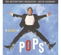 Boston Pops Orchestra - Splash of the Pops [IMPORT]