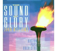 Boston Pops Orchestra - The Sound of Glory