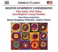 Boston So/Nelsons/Sheena - Timo Andres, Eric Nathan, Sean Shepherd, George Tsontakis: Boston Symphony Commissions