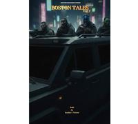 BOSTON TALES vol.3: THE BANE FAMILY (Boston Universe Stories)