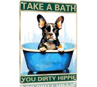 Boston Terrier 8x12 Inch Aluminum Sign for Dog Lovers Take A Bath You Dirty Hippie-Vintage Retro Dog Metal Wall Art,Dog Hippie Metal Tin Sign for Home Toilet Bathroom
