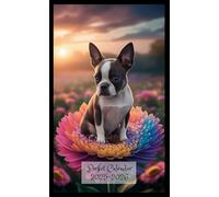 Boston Terrier and Flower 2025-2026 Pocket Calendar: Stylish Mini Planner: 24 Months of Organization in Your Pocket! Compact at 4x6.5 inches