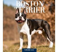 Boston Terrier Calendar 2027: Dog Portraits and Home Scenes