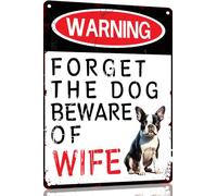 Boston Terrier Funny Metal Garage Signs For Men Room Decor Little Man Cave Sign Vintage Bar Home Pub Office Wall Decorations,Forget The Dog Beware Of Wife Tin Signs 8x12 Inch