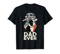 Boston Terrier Gifts for Men - Best Boston Terrier Dad Ever T-Shirt