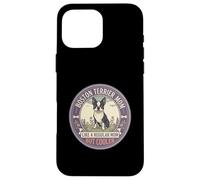 Boston Terrier Mom Like A Regular Mom But Cooler Dog Mom Case for iPhone 16 Pro Max