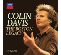 Bostson Symphony Orchestra; Claudio Arrau; Sir Colin Davis - Colin Davis: The Boston Legacy