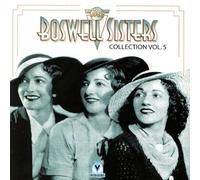Boswell Sisters - Collection Vol. 5