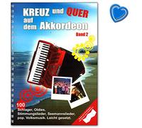 Bosworth Edition Accordion Volume 2: 100 New Hits, Oldies, Rock, Pop & Folk Songs - Songbook with Colorful Heart-Shaped Music Clip