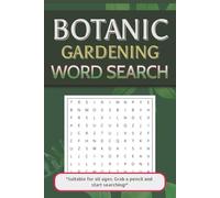 Botanic Gardening Word Search: Word Searches with Easy to Read Print about Botany, Gardening, Plants, and More | 6x9 inches, 110 pages | 50+ Puzzles ... Gift for Vacations, Holidays, and Fun