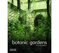 Botanic Gardens: A Living History