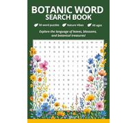 Botanic Word Search Book: Searches with easy to read print about flowers, fruits, botanical treasures, and More | 6x9 inches, 110 pages ... Gift for ... Free Times (Word search books, 50+ puzzles)