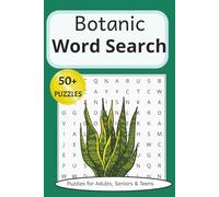 Botanic Word Search Puzzle Book: Word Searches with Easy to Read Print about Botanic, Plants, Gardening and More. 6x9 inches, 110 pages, 50+ Puzzles, ... Graduates, Teens, Holidays, and Free Times