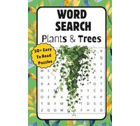 Botanic Word Search Puzzle Book: Word Searches with Easy to read Print about Gardens, Plants, Flowers And More | 6x 9 inches, 110 pages | 50 + Puzzles