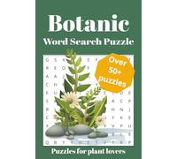 Botanic Word Search Puzzle Book: Word Searches with Easy to Read Print with Botanic related words | 6 x 9 inches, 110 pages | 50+ Puzzles....Gifts for adults, plant lovers, botanic enthusiasts