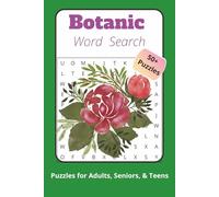 Botanic Word Search: Word Searches with Easy to Read Print about Botany, Types and Anatomy I 6x9 inches, 110 pages I 50+ Puzzles - Gifts for Relaxation, Fun and Plant Lovers