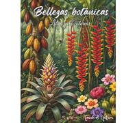 Botanical Beauties - Touch of Nature Libro para Colorear: 50 diseños de plantas dibujados a mano para colorear - con nombres de plantas en español y latín