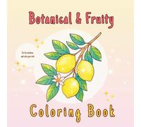 Botanical Coloring Book: Fruits & Leaves