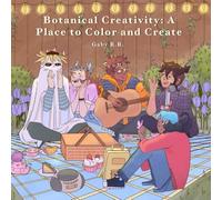 Botanical Creativity: A Place to Color and Create