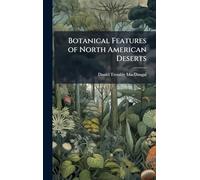 Botanical Features of North American Deserts