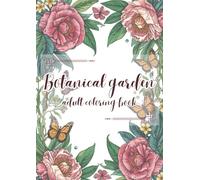 Botanical garden: adult coloring book
