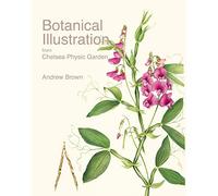 Botanical Illustration from Chelsea Physic Garden