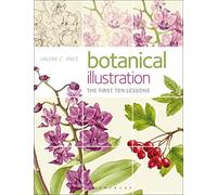 Botanical Illustration: The First Ten Lessons