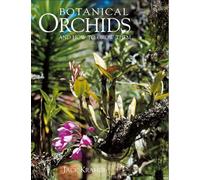Botanical Orchids: And How to Grow Them